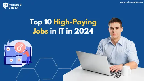 Top 10 High-Paying Jobs in IT in 2024